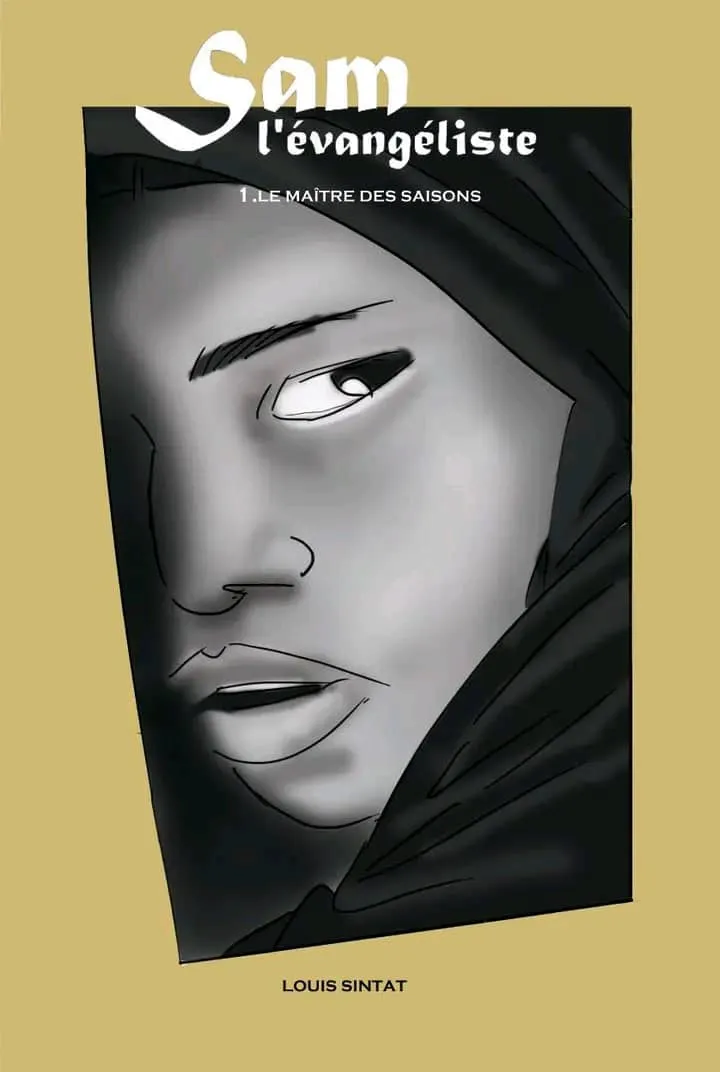 SAM L'ÉVANGÉLISTE tome 1 ( le maître des saisons)